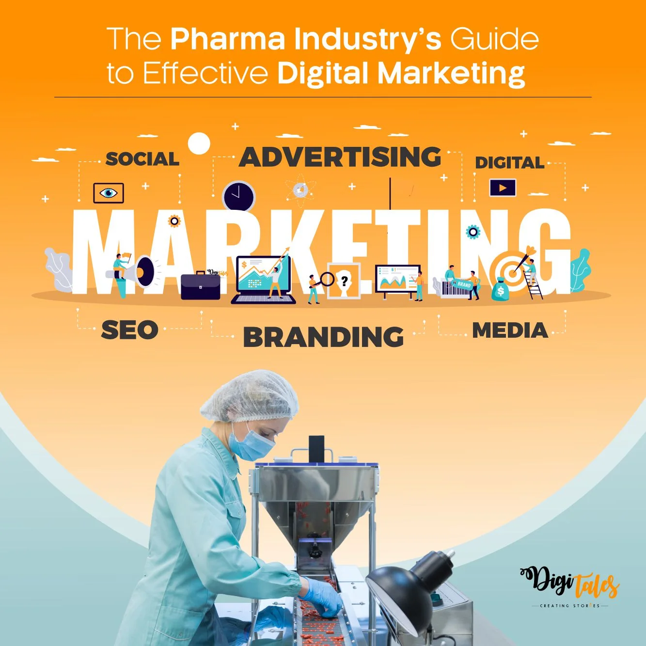 Mastering Digital Marketing in the Pharma Industry